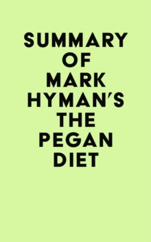 Summary of Mark Hyman's The Pegan Diet