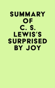 Summary of C. S. Lewis's Surprised by Joy