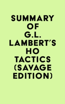 Summary of G.L. Lambert's Ho Tactics (Savage Edition)