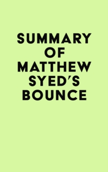 Summary of Matthew Syed's Bounce