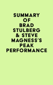 Summary of Brad Stulberg & Steve Magness's Peak Performance