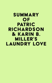 Summary of Patric Richardson & Karin B. Miller's Laundry Love