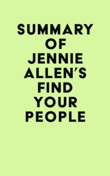 Summary of Jennie Allen's Find Your People