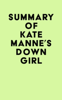 Summary of Kate Manne's Down Girl