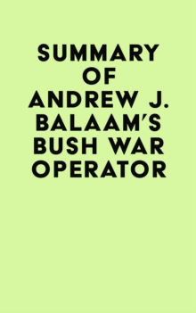 Summary of Andrew J. Balaam's Bush War Operator