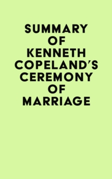 Summary of Kenneth Copeland's Ceremony of Marriage