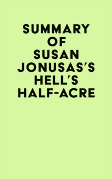 Summary of Susan Jonusas's Hell's Half-Acre