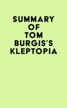 Summary of Tom Burgis's Kleptopia