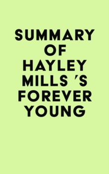 Summary of Hayley Mills 's Forever Young