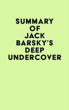 Summary of Jack Barsky's Deep Undercover