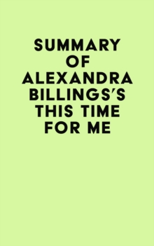 Summary of Alexandra Billings's This Time for Me