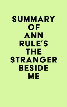 Summary of Ann Rule's The Stranger Beside Me