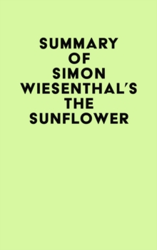 Summary of Simon Wiesenthal's The Sunflower