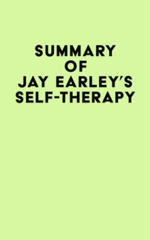 Summary of Jay Earley 's Self-Therapy