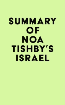 Summary of Noa Tishby's Israel