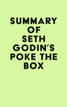 Summary of Seth Godin's Poke the Box