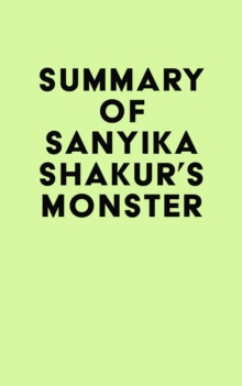 Summary of Sanyika Shakur's Monster