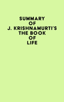 Summary of J. Krishnamurti's The Book of Life