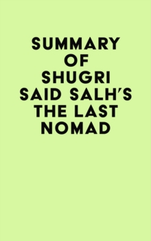 Summary of Shugri Said Salh's The Last Nomad