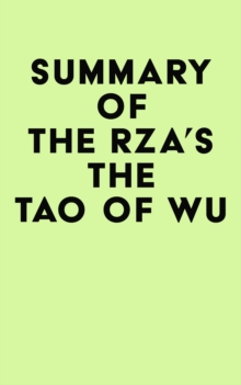 Summary of The RZA's The Tao of Wu