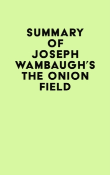 Summary of Joseph Wambaugh's The Onion Field