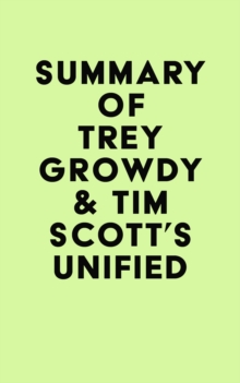 Summary of Trey Growdy & Tim Scott's Unified