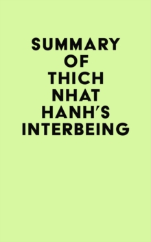 Summary of Thich Nhat Hanh's Interbeing