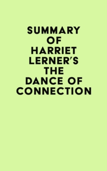 Summary of Harriet Lerner's The Dance of Connection