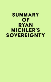 Summary of Ryan Michler's Sovereignty