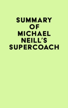 Summary of Michael Neill's Supercoach