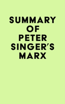 Summary of Peter Singer's Marx