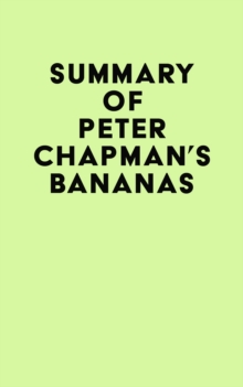 Summary of Peter Chapman's Bananas