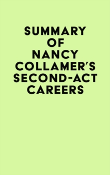 Summary of Nancy Collamer's Second-Act Careers