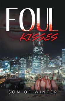 Foul Kisses