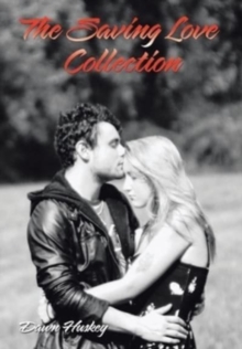 The Saving Love Collection