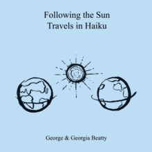 Following the Sun Travels in Haiku