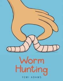 Worm Hunting