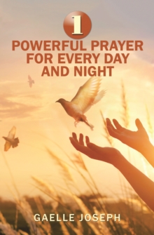 1 Powerful Prayer for Every Day and Night : That Will Destroy the Power of Infertility Disease