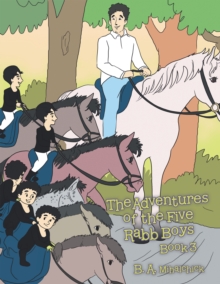 The Adventures of the Five Rabb Boys : Book 3