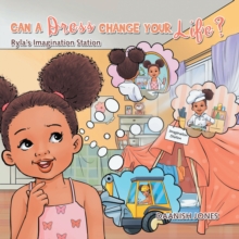 Can a Dress Change Your Life? : Ryla's Imagination Station