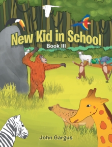 New Kid in School : Book Iii