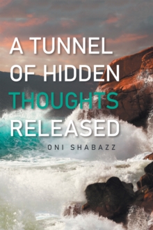 A Tunnel of Hidden Thoughts Released