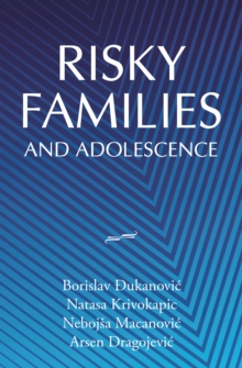 Risky Families and Adolescence