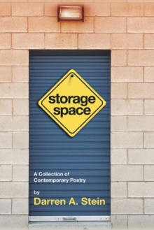 Storage Space : A Collection of Contemporary Poetry