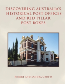 Discovering Australia's Historical Post Offices and Red Pillar Post Boxes