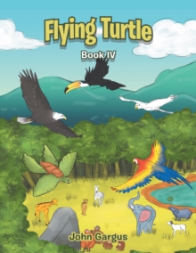 Flying Turtle : Book Iv