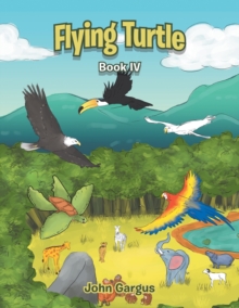 Flying Turtle : Book Iv