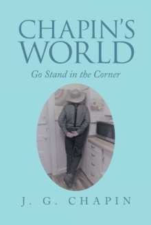 Chapin's World : Go Stand in the Corner