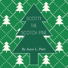 Scotty the Scotch Pine