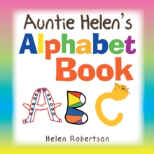 Auntie Helen's Alphabet Book